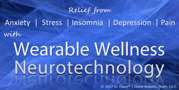 anxiety, insomnia, pain relief by wearable wellness neurotechnology