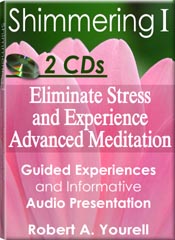 Shimmering, Guided Audio for Relaxation by Robert Yourell
