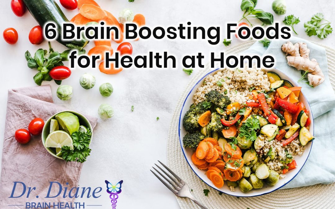 6 Brain-Boosting Foods for Health at Home