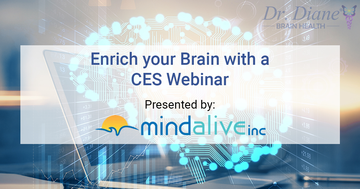 Enrich Your Brain with a Mind Alive CES Webinar